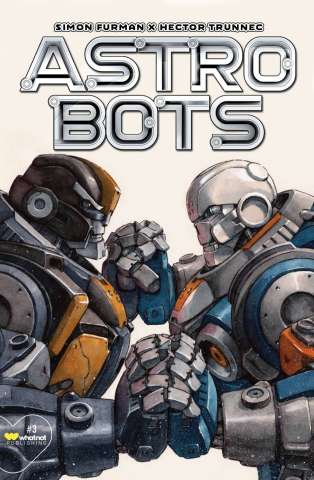 Astrobots #3 (Trunnec Cover)