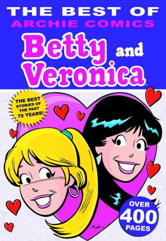 The Best of Archie Comics: Betty & Veronica Vol. 1