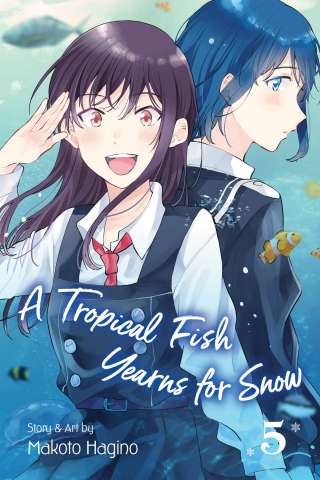 A Tropical Fish Yearns for Snow Vol. 5
