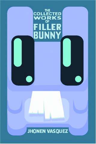 The Collected Works of Filler Bunny