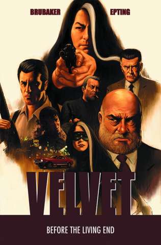 Velvet Vol. 1: Before the Living End