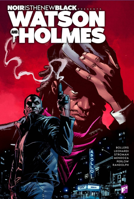 Noir Is the New Black: Watson and Holmes Vol. 1