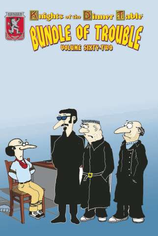 Knights of the Dinner Table: Bundle of Trouble Vol. 61
