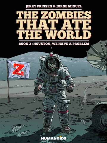The Zombies That Ate the World Vol. 3