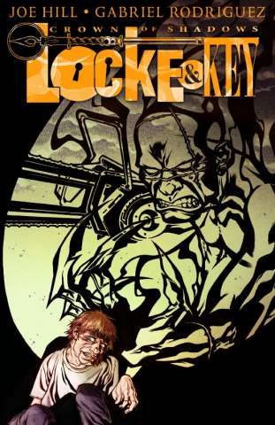 Locke & Key Vol. 3: Crown of Shadows