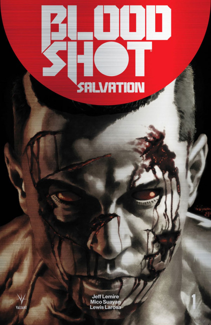 Bloodshot: Salvation #1 (250 Copy Cover)