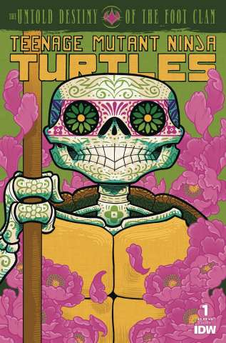 Teenage Mutant Ninja Turtles: The Untold Destiny of the Foot Clan #1 (Dia De Los Muertos Cover)
