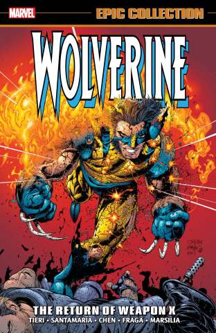 Wolverine: The Return of Weapon X (Epic Collection)