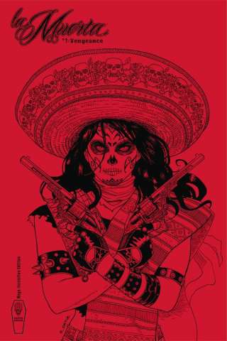 La Muerta: Vengeance #1 (Free Ortiz 50 Copy Mega Cover)