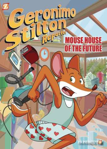 Geronimo Stilton, Reporter Vol. 12: Mouse House of the Future