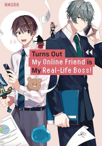 Turns Out My Online Friend Is My Real Life Boss! Vol. 1