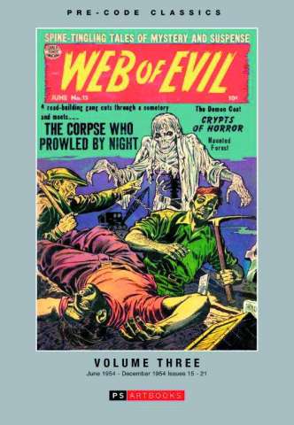 Pre-Code Classics: Web of Evil Vol. 3