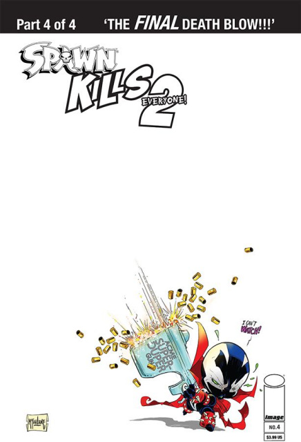 Spawn Kills Everyone Too! #4 (McFarlane Cover)