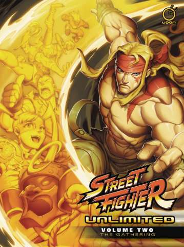 Street Fighter Unlimited Vol. 2: The Gathering