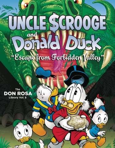The Don Rosa Duck Library Vol. 8: Escape from Forbidden Valley