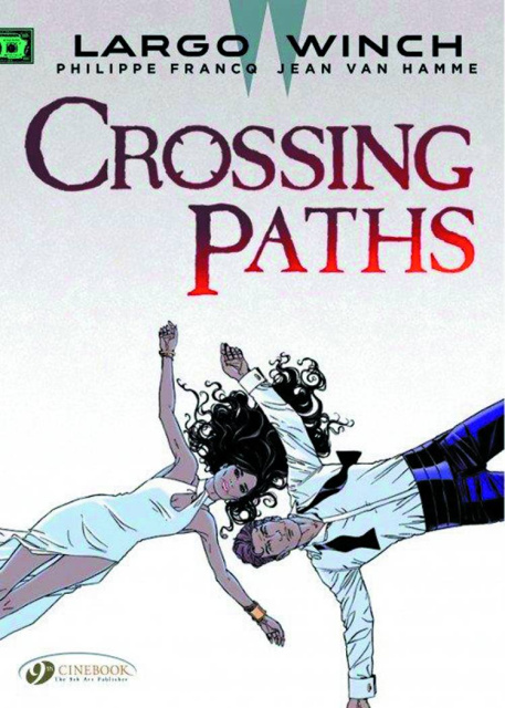 Largo Winch Vol. 15: Crossing Paths