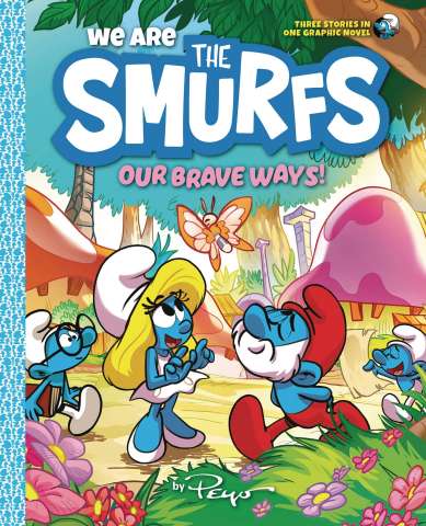 We Are the Smurfs Vol. 4: Our Brave Ways