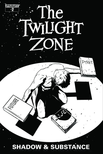 The Twilight Zone: Shadow & Substance #2 (15 Copy Vilanova B&W Cover)