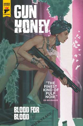 Gun Honey: Blood for Blood Vol. 1