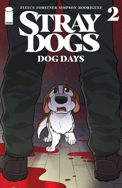 Stray Dogs: Dog Days #2 (Forstner & Fleecs Cover)