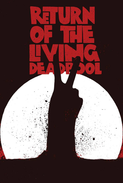 Return of the Living Deadpool #2