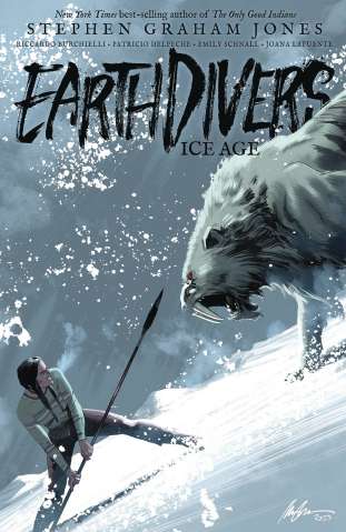Earthdivers Vol. 2: Ice Age