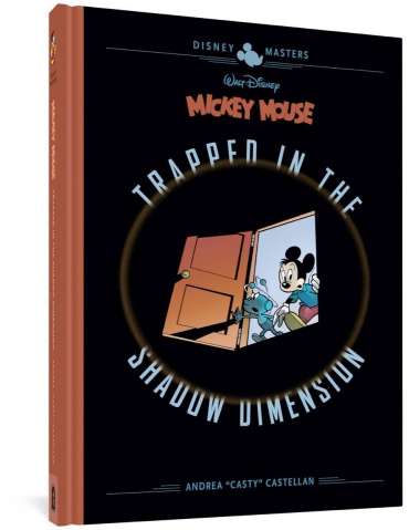 Disney Masters Vol. 19: Mickey Mouse - Shadow Dimension