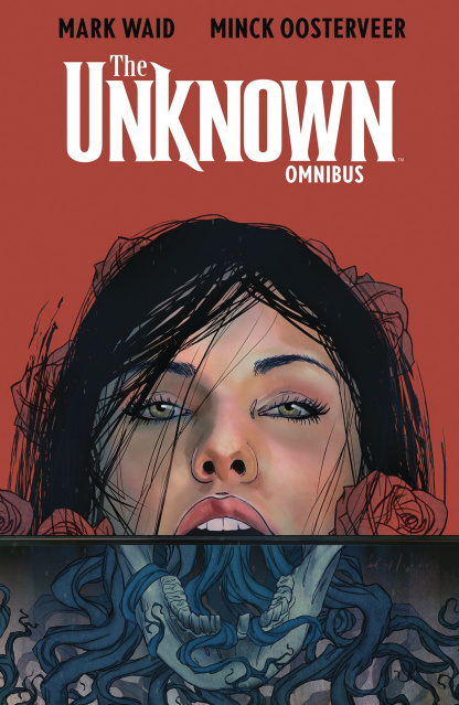 The Unknown (Omnibus)