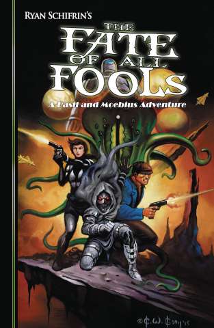 The Adventures of Basil and Moebius Vol. 4: The Fate of All Fools