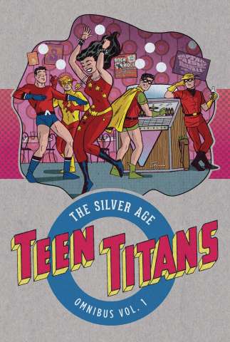 Teen Titans: The Silver Age Vol. 1 (Omnibus)