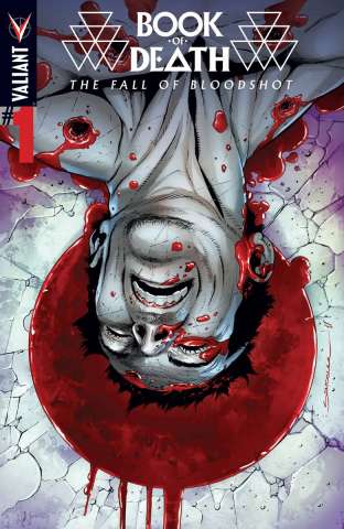 Book of Death: The Fall of Bloodshot #1 (Sandoval Cover)