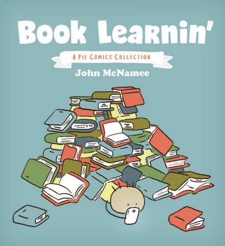 Book Learnin': A Pie Comics Collection