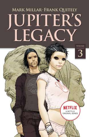 Jupiter's Legacy Vol. 3 (Netflix Edition)