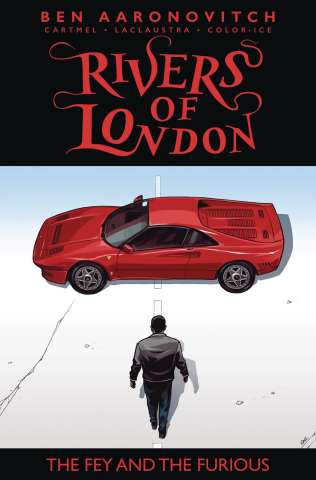 Rivers of London: The Fey and The Furious #2