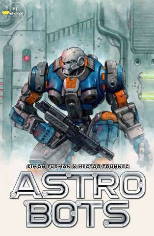 Astrobots #1 (25 Copy Trunnec Cover)