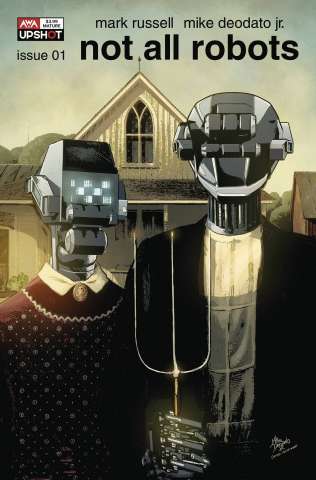 Not All Robots #1 (Deodata Jr. Cover)