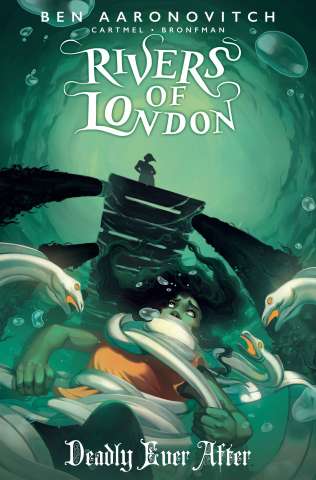 Rivers of London: Deadly Ever After #4 (Glass Cover)