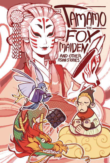 Tamamo, The Fox Maiden and Other Asian Stories