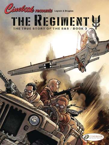 The Regiment: The True Story of the S.A.S. Vol. 3
