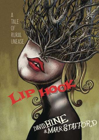 Lip Hook: A Tale of Rural Unease