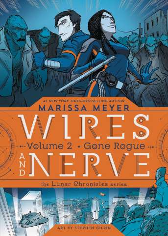Wires and Nerve Vol. 2: Gone Rogue