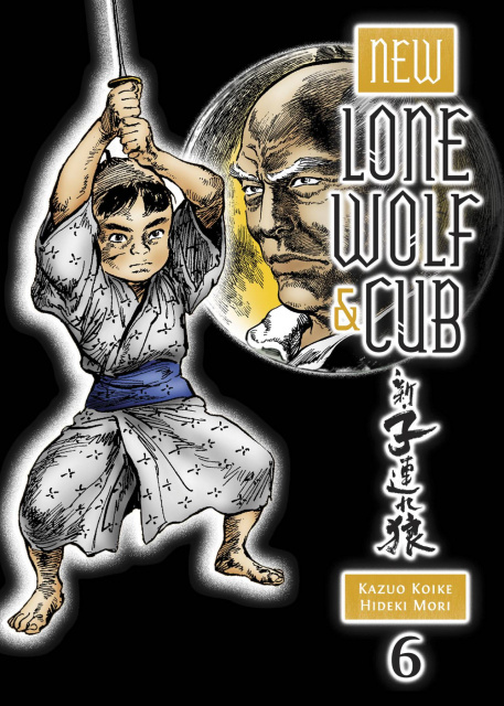 New Lone Wolf & Cub Vol. 6