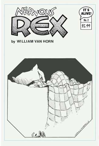 Nervous Rex #2 (William Van Horn Cover)