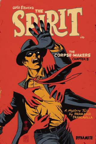 The Spirit: The Corpse-Makers #3 (Francavilla Cover)