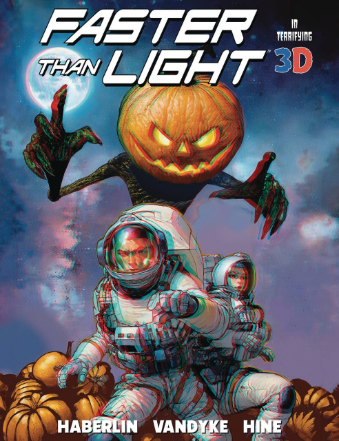 Faster Than Light in Terrifying 3D (Treasury Edition Haberlin Cover)