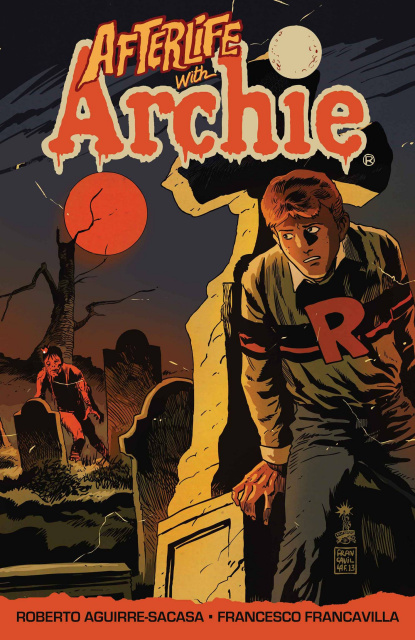 Afterlife With Archie Vol. 1: Escape From Riverdale