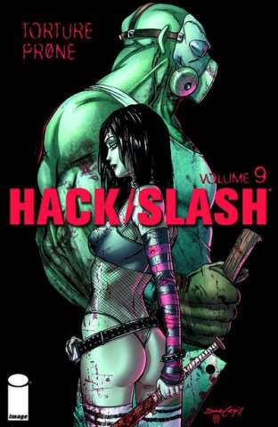 Hack/Slash Vol. 9: Torture Prone
