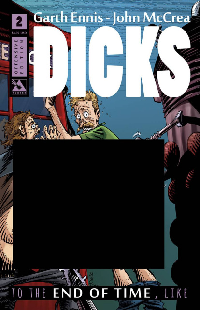 Dicks: To the End of Time, Like #2 (Offensive Cover)