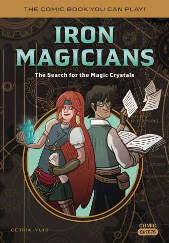 Comic Quests Vol. 5: Iron Magicians - The Search for the Magic Crystals