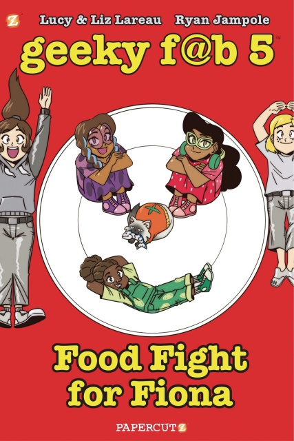 Geeky F@b 5 Vol. 4: Food Fight For Fiona